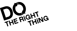 DO THE RIGHT THING