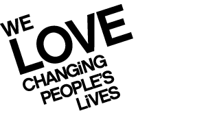 WE LOVE CHANGING PEOPLE’S LIVES